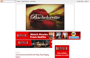 The Bachelorette : Chris Harrison Bachelorette Blog: Stop Singing  ...